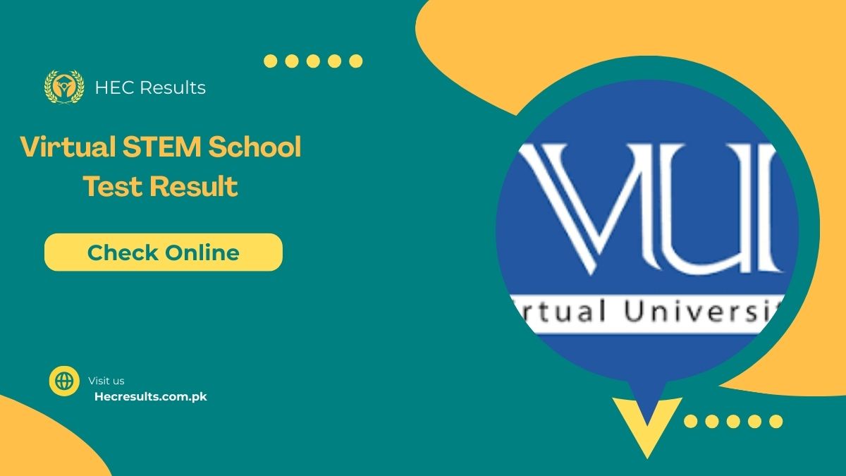 Virtual STEM School Entry Test Result 2025 Check Online