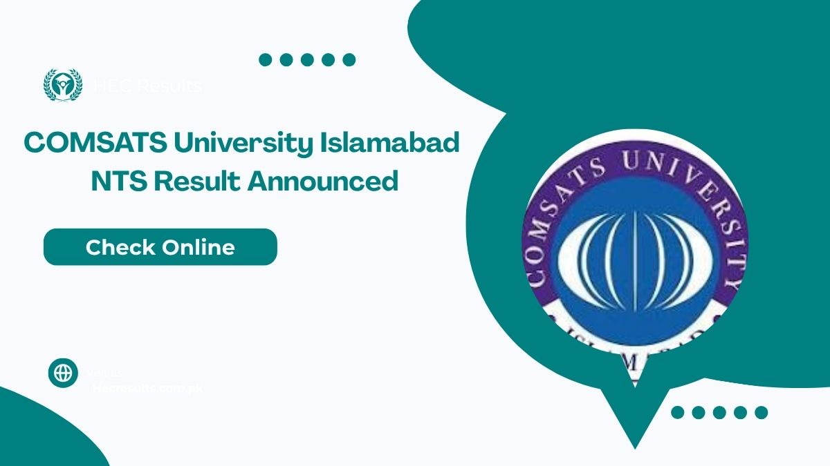 COMSATS University Islamabad NTS Result 2025 Test Held on 19 July