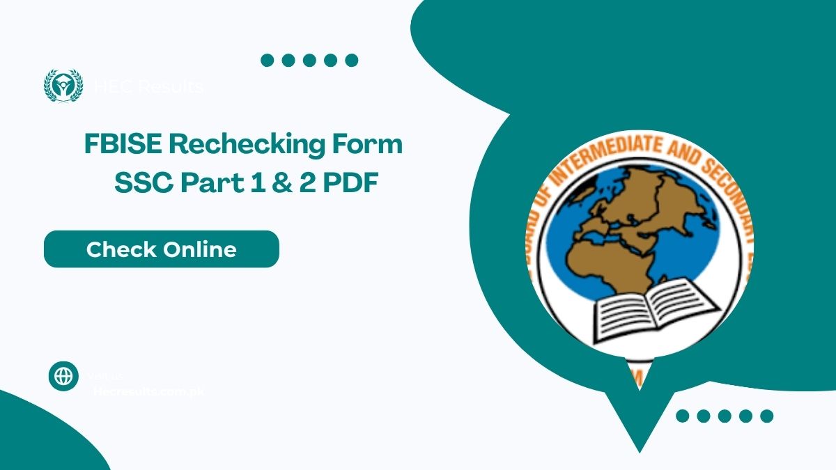 FBISE Rechecking Form 2025 SSC Part 1 & 2 Download PDF