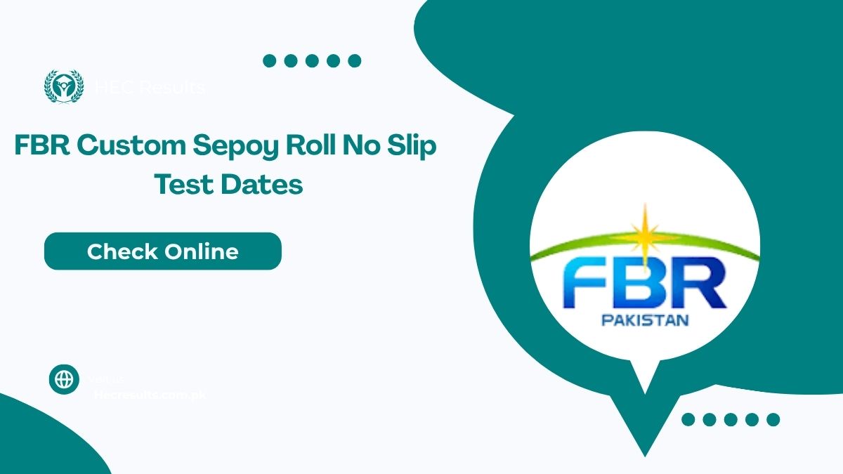 FBR Custom Sepoy Roll No Slip 2025 Test Dates @njp.gov.pk