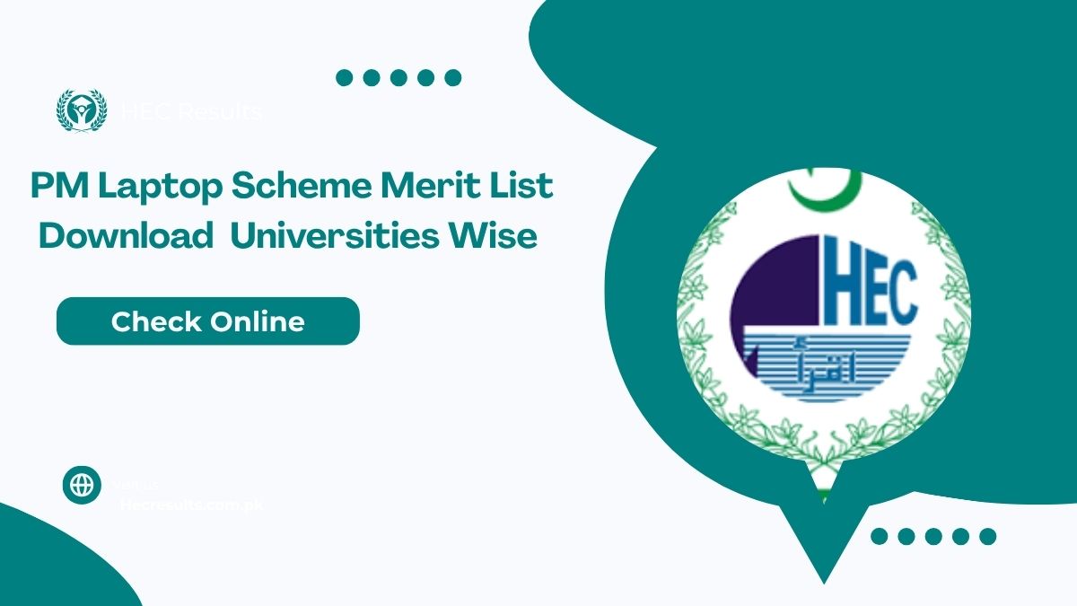 PM Laptop Scheme Merit List 2025 Download HEC Universities Wise