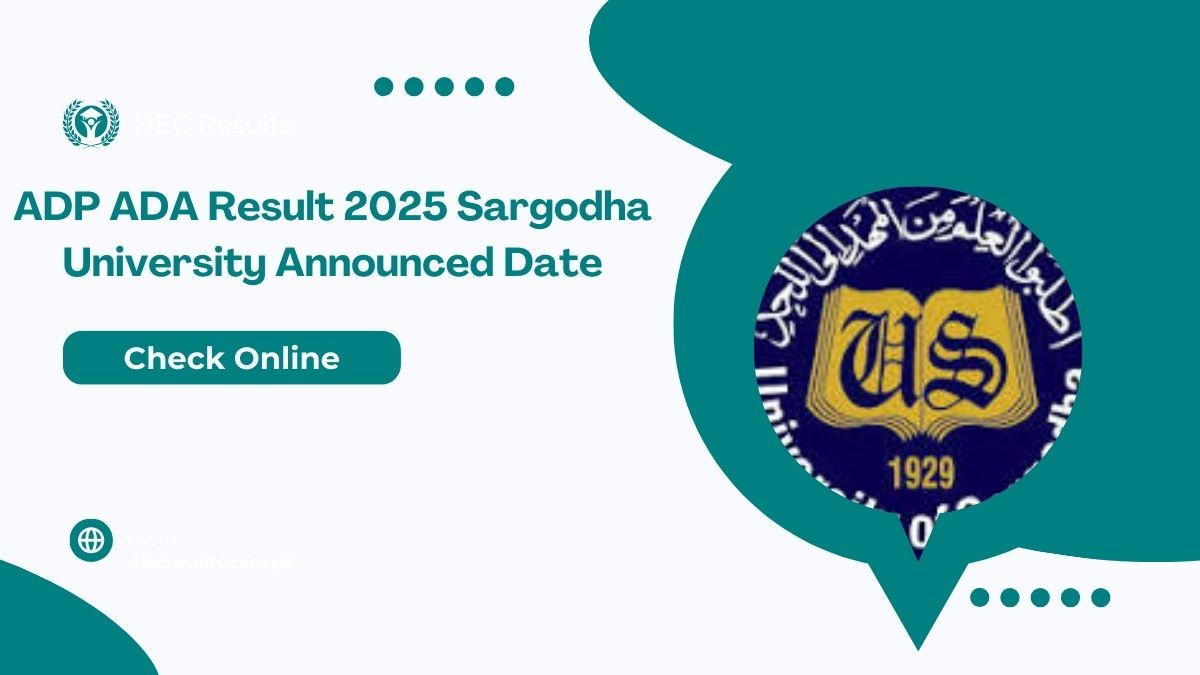 ADP ADA Result 2025 Sargodha University Announced Date