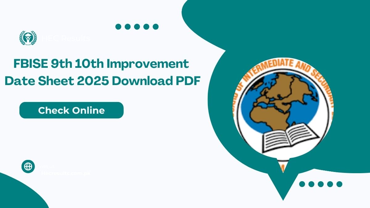 FBISE 9th 10th Improvement Date Sheet 2025 Download PDF