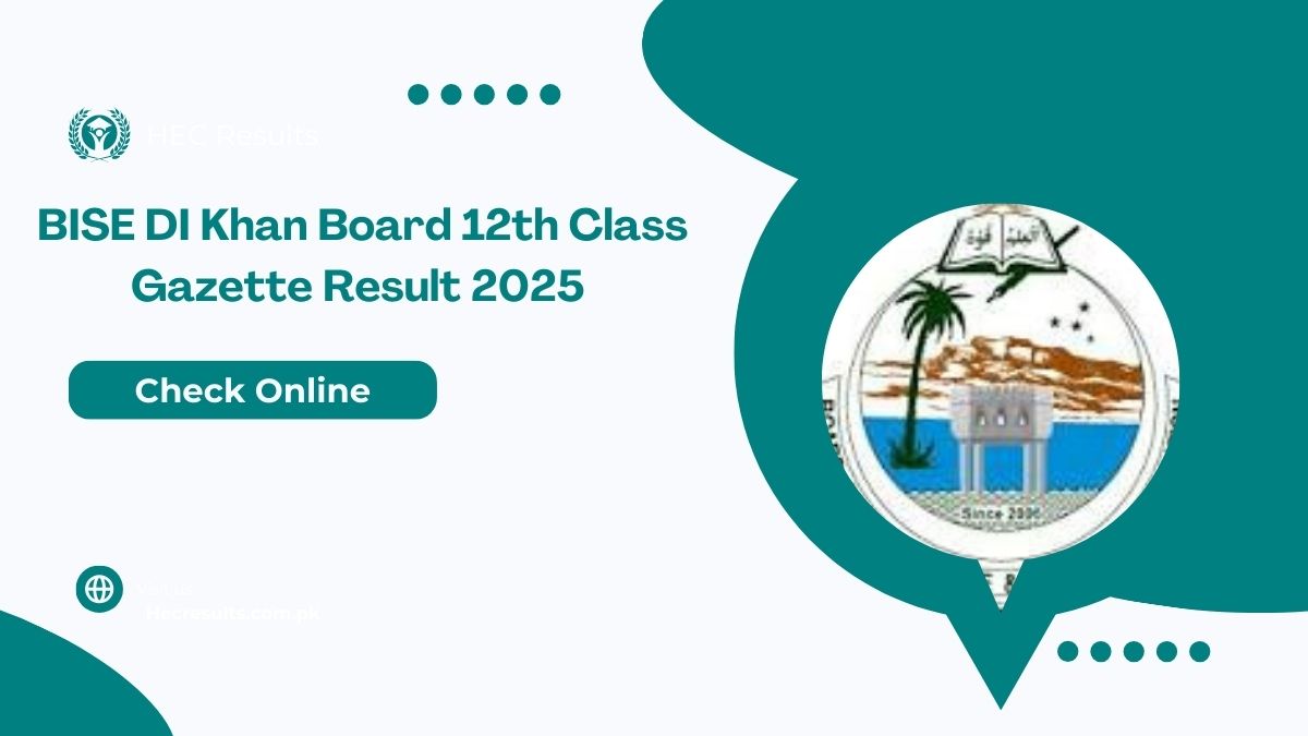 BISE DI Khan Board 12th Class Gazette Result 2025 DMC Download