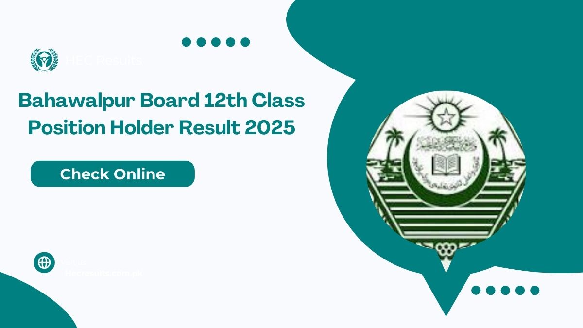 Bahawalpur Board 12th Class Position Holder Result 2025